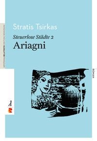 Bild vom Artikel Steuerlose Städte: Ariagni vom Autor Stratis Tsirkas