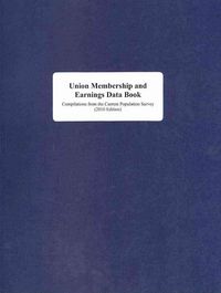 Produktbild: Union Membership and Earnings Data Book 2010; Additional Earnings