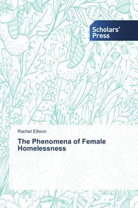 Produktbild: The Phenomena of Female Homelessness