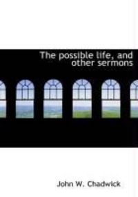 Produktbild: The Possible Life, and Other Sermons