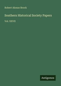Produktbild: Southern Historical Society Papers