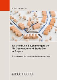 Produktbild: Taschenbuch Bauplanungsrecht f&uuml;r Gemeinde- und Stadtr&auml;te in Bayern