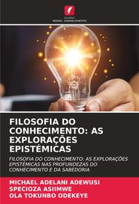 Produktbild: Filosofia Do Conhecimento: As Explora&ccedil;&otilde;es Epist&eacute;micas