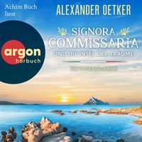 Produktbild: Signora Commissaria und die Insel der Tr&auml;ume - Ein Toskana-Krimi