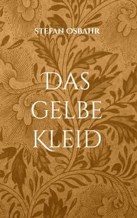 Produktbild: Das gelbe Kleid