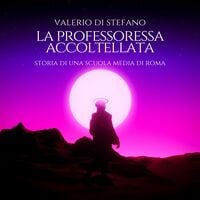 Produktbild: La professoressa accoltellata. Storia di una scuola media di Roma