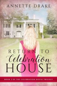 Produktbild: Return to Celebration House (The Celebration House Trilogy, #3)