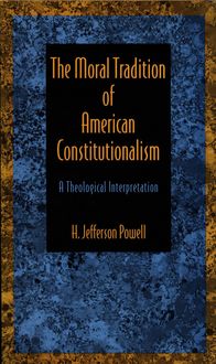 Produktbild: The Moral Tradition of American Constitutionalism