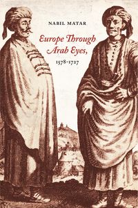 Produktbild: Europe Through Arab Eyes, 1578-1727