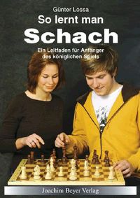 Bild vom Artikel So lernt man Schach vom Autor Günter Lossa