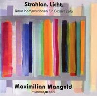Produktbild: Strahlen.Licht.Neue Kompositionen f&uuml;r Gitarre