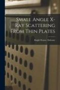 Produktbild: Small Angle X-ray Scattering From Thin Plates