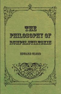 Produktbild: The Philosophy Of Rumpelstiltskin