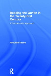 Produktbild: Saeed, A: Reading the Qur'an in the Twenty-First Century