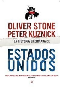 Produktbild: La historia silenciada de Estados Unidos : una visi&oacute;n cr&iacute;tica de la pol&iacute;tica nortamericana del &uacute;ltimo siglo