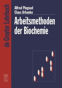 Produktbild: Arbeitsmethoden der Biochemie