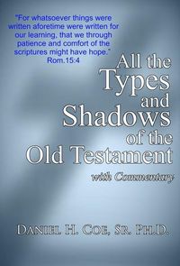 Produktbild: All the Types and Shadows of the Old Testament