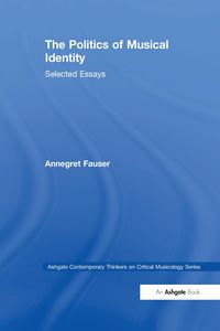 Produktbild: Fauser, A: Politics of Musical Identity
