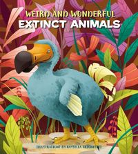 Produktbild: Weird and Wonderful Extinct Animals
