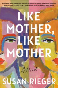 Produktbild: Rieger, S: Like Mother, Like Mother