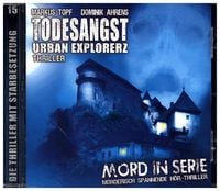 Bild vom Artikel Mord in Serie - Todesangst-Urban Explorerz, 1 Audio-CD vom Autor Markus Topf