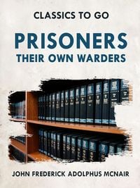 Produktbild: Prisoners Their Own Warders