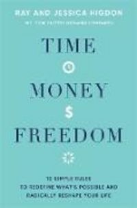 Produktbild: Higdon, R: Time, Money, Freedom