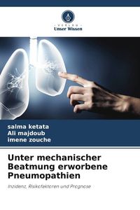 Produktbild: Unter mechanischer Beatmung erworbene Pneumopathien