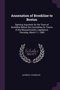 Produktbild: Annexation of Brookline to Boston