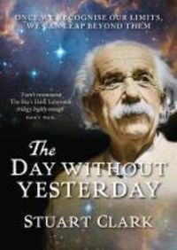 Bild vom Artikel Clark, S: Day without Yesterday vom Autor Stuart Clark