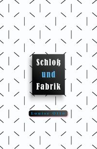 Produktbild: Schlo&szlig; und Fabrik