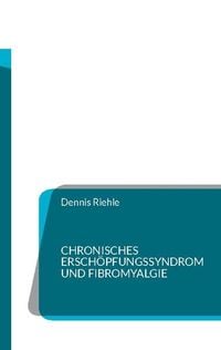 Produktbild: Chronisches Ersch&ouml;pfungssyndrom und Fibromyalgie