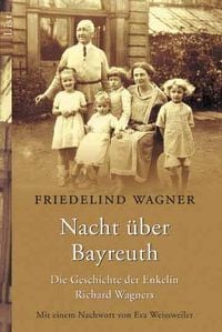 Bild vom Artikel Nacht über Bayreuth vom Autor Friedelind Wagner