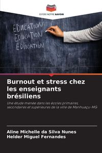 Produktbild: Burnout et stress chez les enseignants br&eacute;siliens
