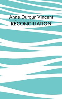 Produktbild: R&eacute;conciliation