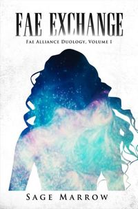 Produktbild: Fae Exchange (Fae Alliance Duology, #1)