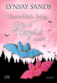Bild vom Artikel Unsterblich, ledig, Vampir sucht ... vom Autor Lynsay Sands