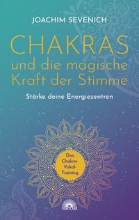 Produktbild: Chakras und die magische Kraft der Stimme
