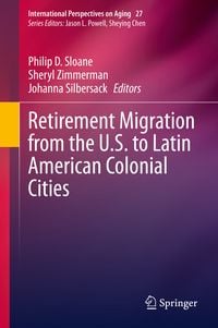 Produktbild: Retirement Migration from the U.S. to Latin American Colonial Cities