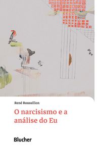 Produktbild: O narcisismo e a an&aacute;lise do Eu