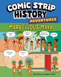 Produktbild: Comic Strip History Adventures: Marvellous Maya