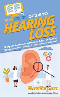 Produktbild: HowExpert Guide to Hearing Loss