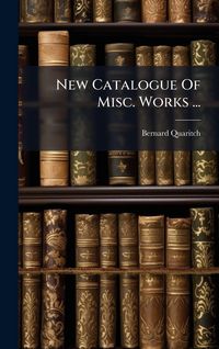 Produktbild: New Catalogue Of Misc. Works ...