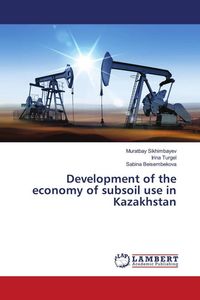 Produktbild: Development of the economy of subsoil use in Kazakhstan