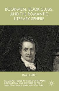 Produktbild: Book-Men, Book Clubs, and the Romantic Literary Sphere