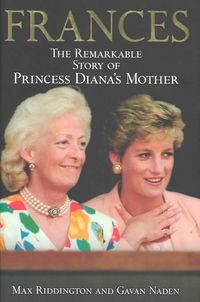 Produktbild: Frances: The Remarkable Story of Princess Diana's Mother