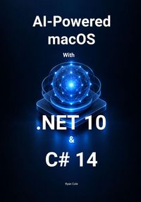 Produktbild: AI-Powered macOS App Development with .NET 10 and C# 14