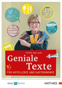 Produktbild: Geniale Texte f&uuml;r Hotellerie und Gastronomie