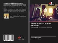 Produktbild: Come affrontare e uscire dalla crisi