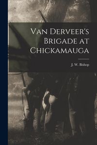 Produktbild: Van Derveer's Brigade at Chickamauga
